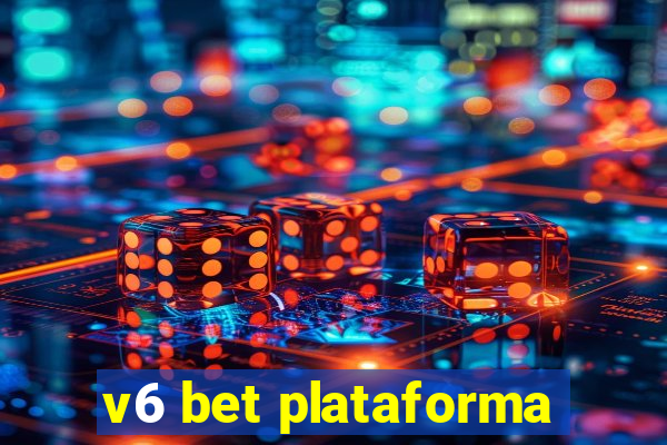 v6 bet plataforma